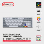 FANTECH SUPER MAXFIT AIR99 MK916 95% LOW PROFILE WIRELESS MECHANICAL KEYBOARD - 3 Connection Mode